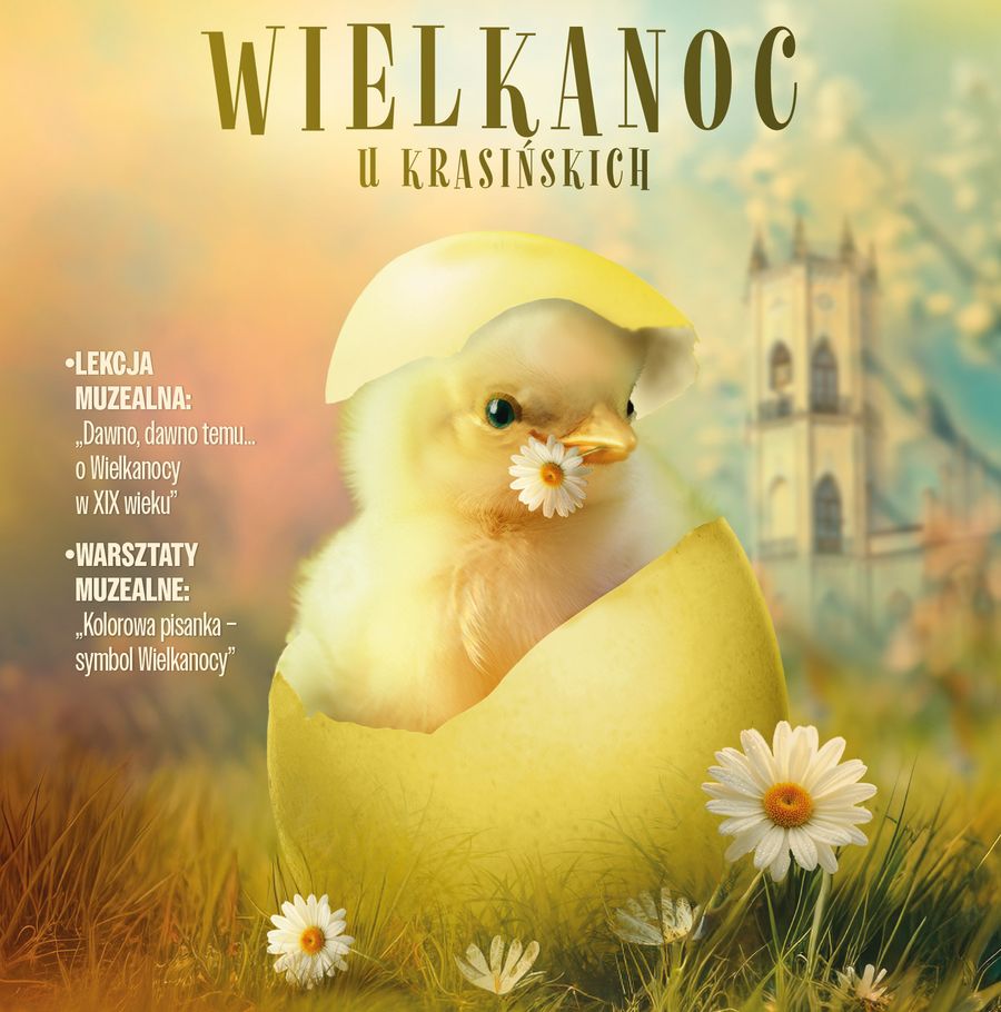 Wielkanoc u Krasińskich. Muzeum w Opinogórze zaprasza szkoły na warsztaty za złotówkę