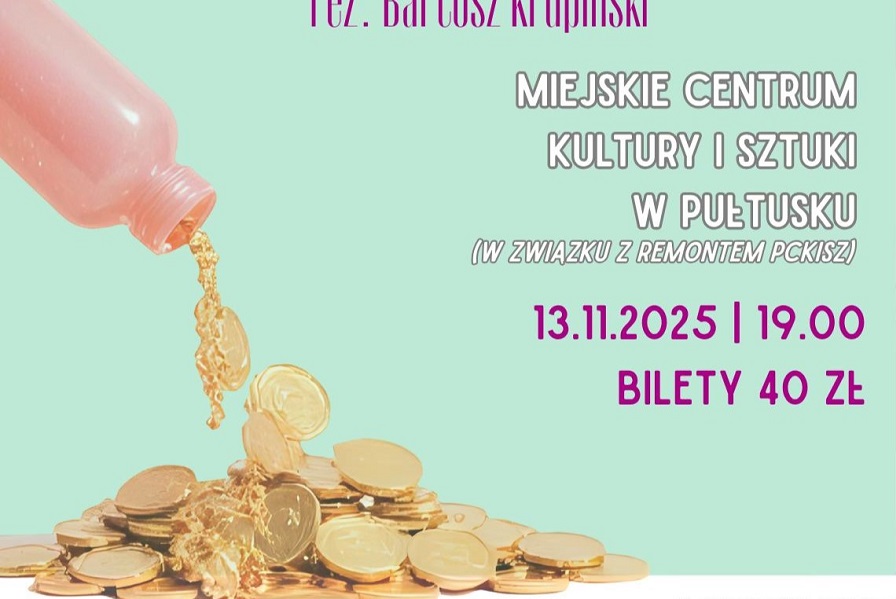 Teraz albo nigdy... w Pułtusku