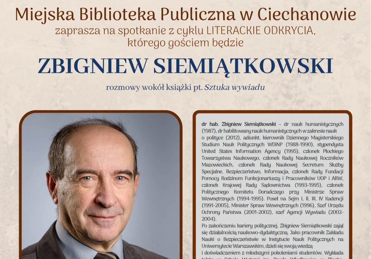 Dziś spotkanie ze Zbigniewem Siemiątkowskim. Były szef Agencji Wywiadu spotka się z mieszkańcami