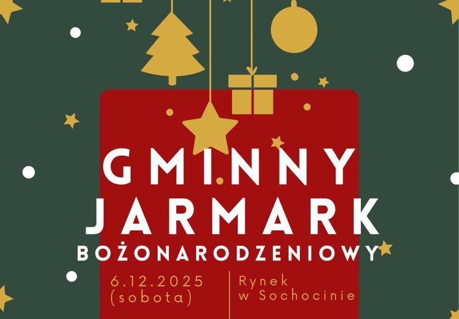 Odkryj magię świątecznego jarmarku w Sochocinie! 