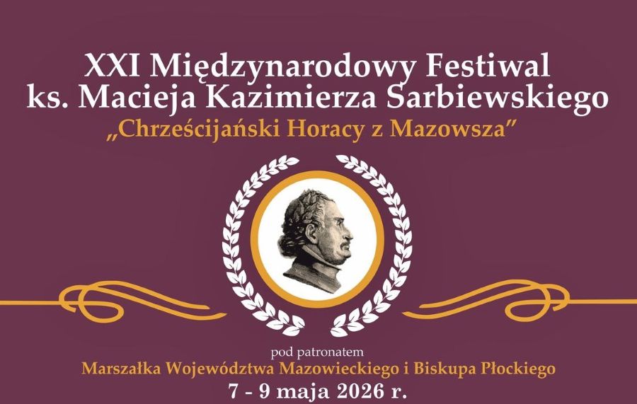 Już niebawem XXI Międzynarodowy Festiwal ks. Macieja Sarbiewskiego 